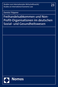 Freihandelsabkommen und Non-Profit-Organisationen im deutschen Sozial- und Gesundheitswesen