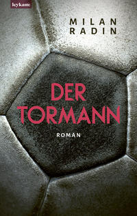 Der Tormann - Nominiert zum Fußballbuch des Jahres 2022