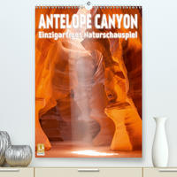 Antelope Canyon – Einzigartiges Naturschauspiel (Premium, hochwertiger DIN A2 Wandkalender 2021, Kunstdruck in Hochglanz)