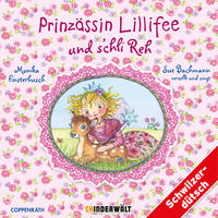 Prinzässin Lillifee und s'chli Reh