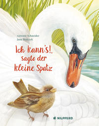 Ich kann's, sagte der kleine Spatz