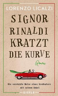 Signor Rinaldi kratzt die Kurve