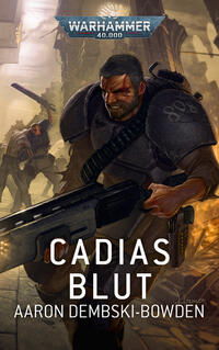 Warhammer 40.000 - Cadias Blut