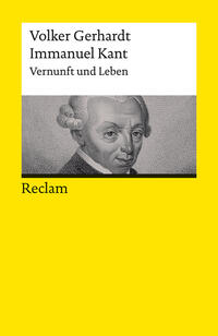 Immanuel Kant. Vernunft und Leben