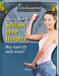 Schlank ohne Hungern