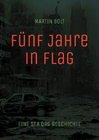 Fünf Jahre in Flag