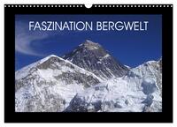 Faszination Bergwelt (Wandkalender 2025 DIN A3 quer), CALVENDO Monatskalender