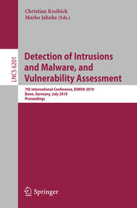 Detection of Intrusions and Malware, and Vulnerability Assessment