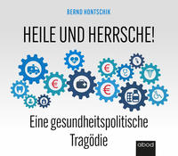 Heile und Herrsche