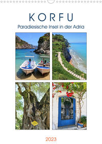 Korfu - Paradiesische Insel in der Adria (Wandkalender 2023 DIN A3 hoch)