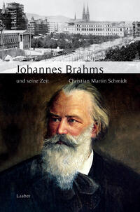 Johannes Brahms und seine Zeit