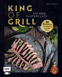 King of Grill – Die BBQ-Masterclass