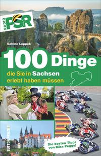 100 Dinge, die Sie in Sachsen erlebt haben müssen