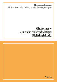 Gitoformat — ein nicht-nierenpflichtiges Digitalisglykosid