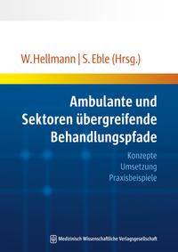 Ambulante und Sektoren übergreifende Behandlungspfade