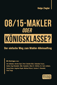 08/15-Makler oder Königsklasse?