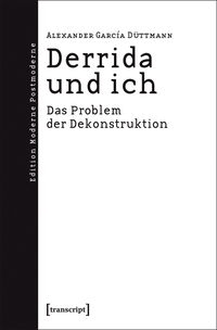 Derrida und ich