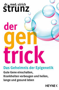 Der Gen-Trick