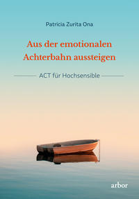 Aus der emotionalen Achterbahn aussteigen