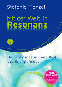 Mit der Welt in Resonanz