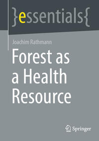 Forest as a Health Resource