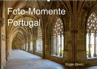 Foto-Momente Portugal (Wandkalender 2022 DIN A2 quer)