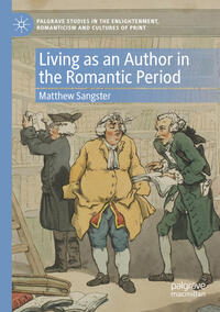 Living as an Author in the Romantic Period