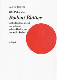 Die 150 ersten Bodoni Blätter