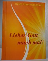 Lieber Gott mach mal