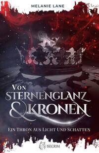 Von Sternenglanz & Kronen