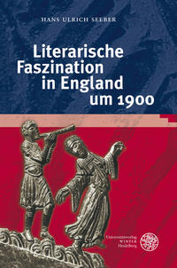 Literarische Faszination in England um 1900