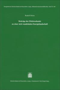 Beiträge der Elektrochemie zu einer sich wandelnden Energielandschaft