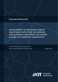 Development of NbN based Kinetic Inductance Detectors on sapphire and diamond substrates for fusion plasma polarimetric diagnostics