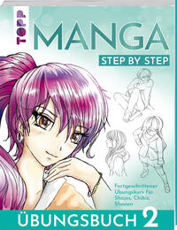 Manga Step by Step Übungsbuch 2