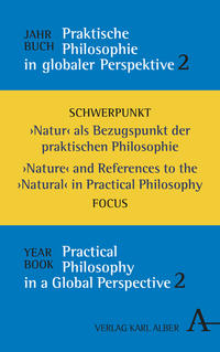 Jahrbuch praktische Philosophie in globaler Perspektive / Yearbook Practical Philosophy in a Global Perspective