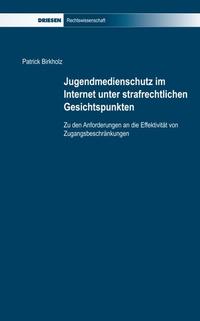 Jugendmedienschutz im Internet unter strafrechtlichen Gesichtspunkten