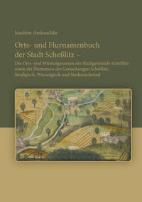 Orts- und Flurnamenbuch der Stadt Scheßlitz