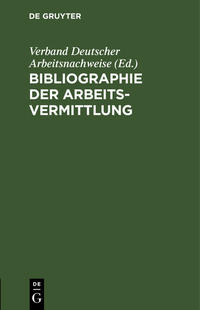 Bibliographie der Arbeitsvermittlung