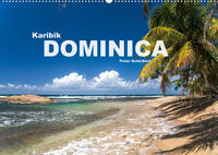 Karibik - Dominica (Wandkalender 2022 DIN A2 quer)