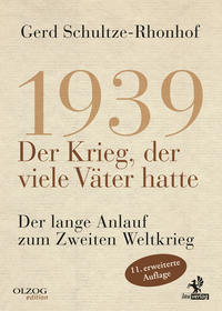 1939 – Der Krieg, der viele Väter hatte