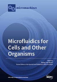 Microfluidics for Cells and Other Organisms