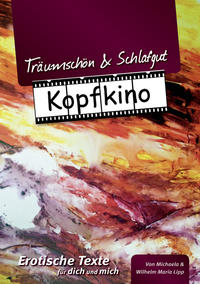 Träumschön & Schlafgut KOPFKINO