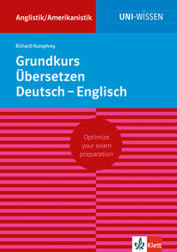 Uni Wissen Grundkurs Übersetzen Deutsch-Englisch