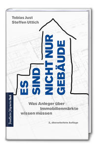 Es sind nicht nur Gebäude: Was Anleger über Immobilienmärkte wissen müssen