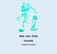 Erstleserbuch / Max vom Teich