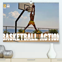 Basketball Action (Premium, hochwertiger DIN A2 Wandkalender 2020, Kunstdruck in Hochglanz)