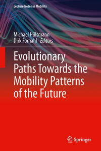 Evolutionary Paths Towards the Mobility Patterns of the Future