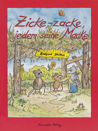 Zicke-zacke, jedem seine Macke