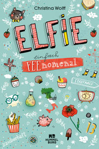 Elfie – Einfach feenomenal