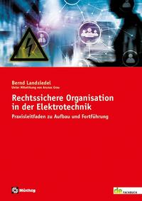 Rechtssichere Organisation in der Elektrotechnik